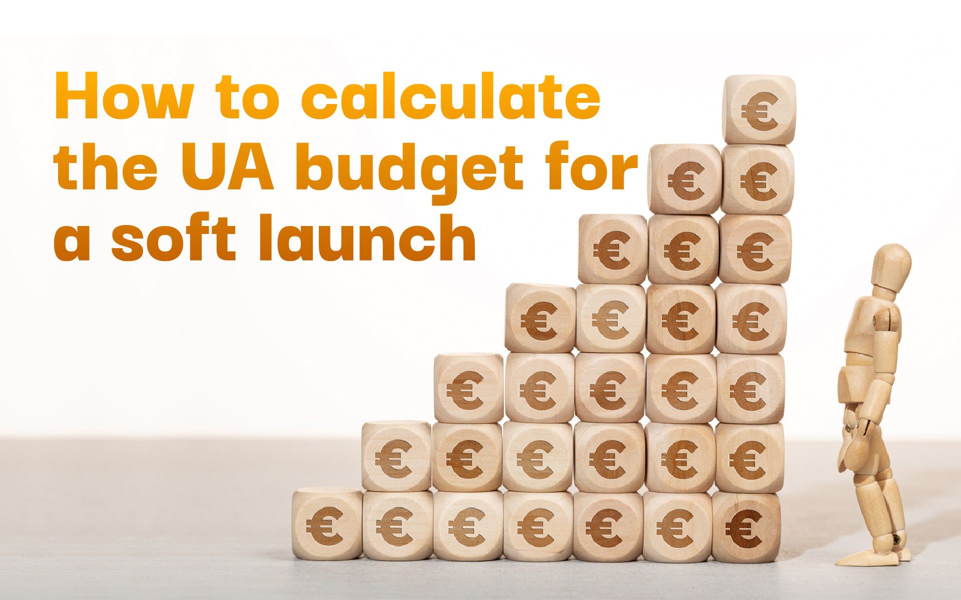 Optimal Budget for Your First UA Campaign: New App Launch Guide