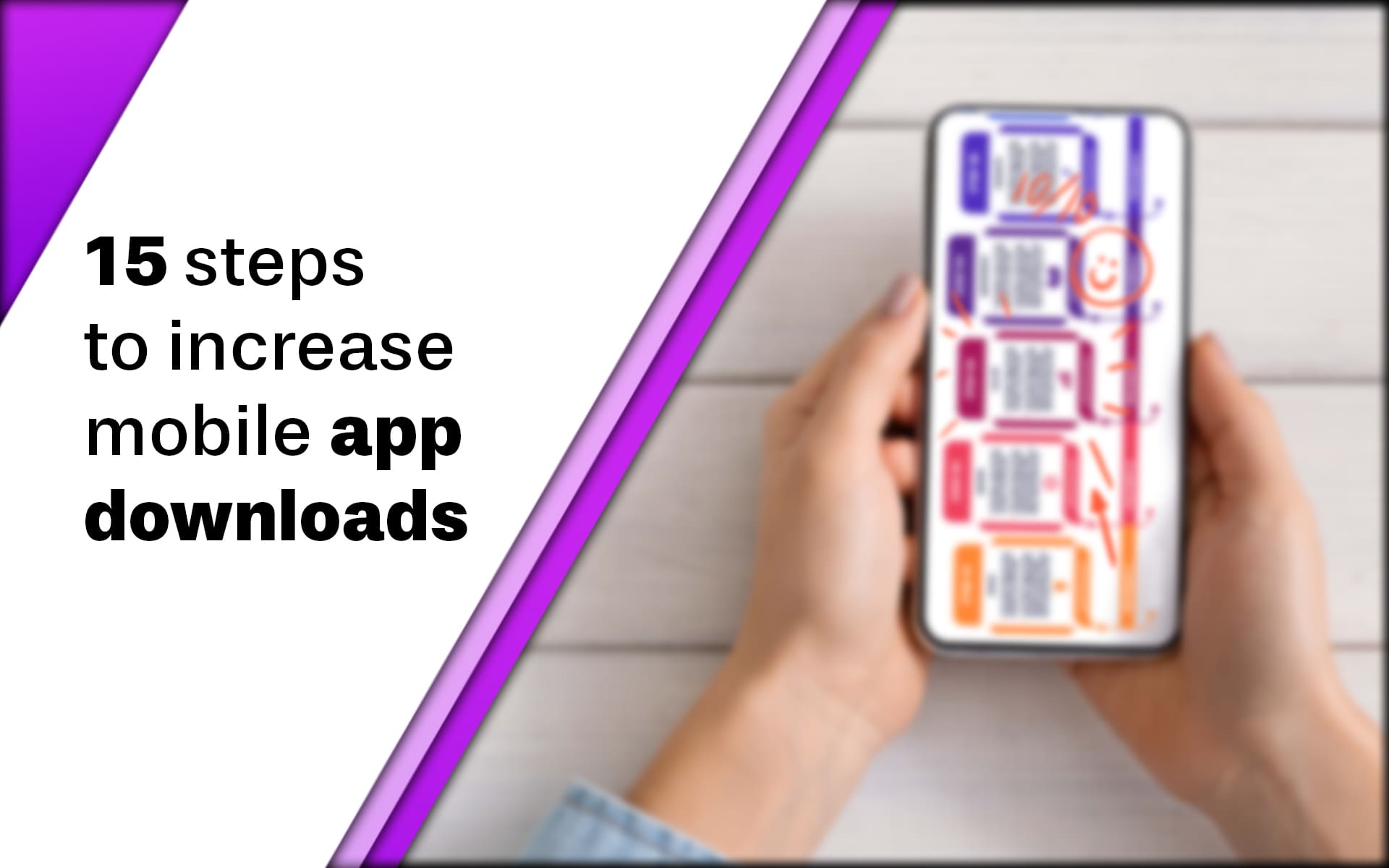 Increase mobile app downloads
