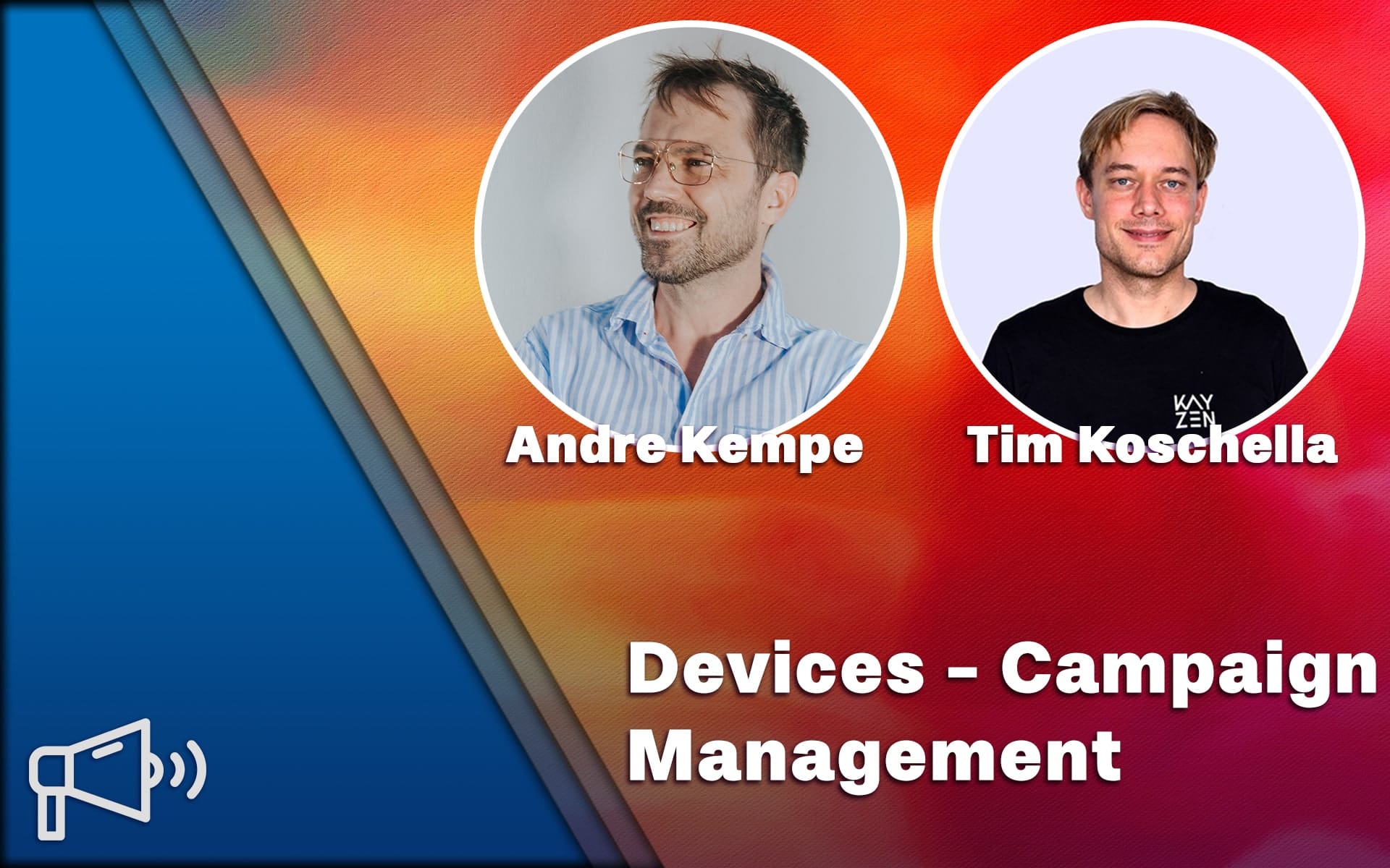Devices - Campaign Management