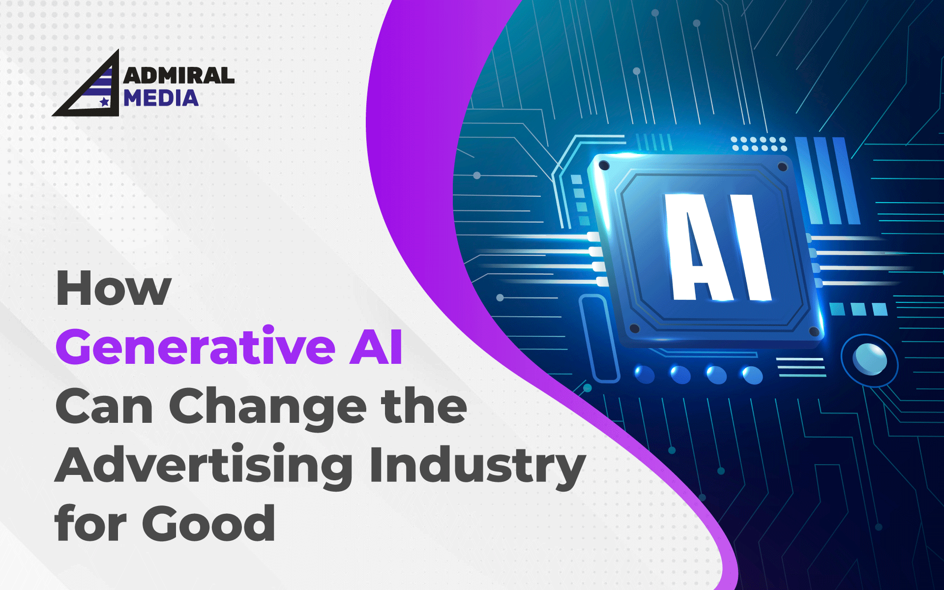 How Generative AI Can Change the Advertising Industry for Good