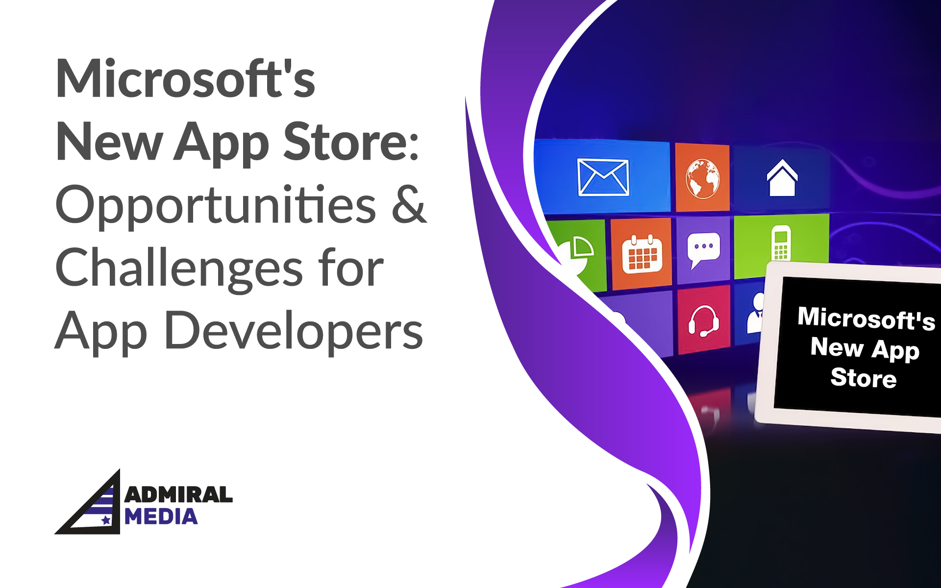 Microsoft's New App Store by Admiral Media