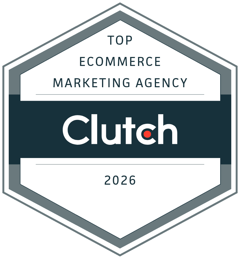 Top Clutch Ecommerce Marketing Agency 2026 badge